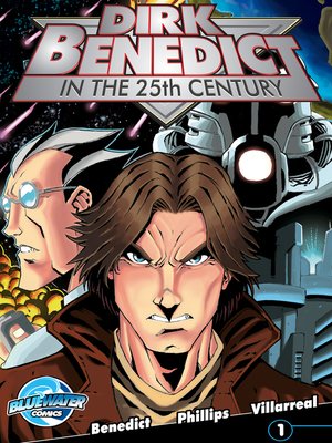 cover image of Dirk Benedict in the 25th Century (2013), Issue 1
